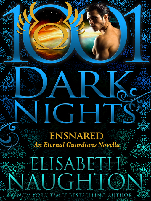 Title details for Ensnared by Elisabeth Naughton - Available